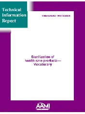 ANSI/AAMI/ISO TIR11139:2006, Sterilization of health care products -- Vocabulary