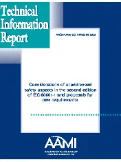 ANSI/AAMI/IEC TIR62296:2009, Considerations of unaddressed safety aspects in the Second Edition of IEC 60601-1 and proposals for new requirements