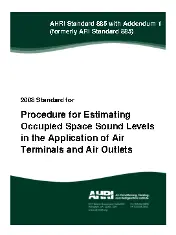 AHRI Standard 885-2008 R2011 - Procedure for Estimating Occupied Space Sound Levels in the Application of Air Terminals and Air Outlets - Addendum 1