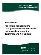 AHRI Standard 885-2009 (SI) - Procedure for Estimating Occupied Space Sound Levels in the Application of Air Terminals and Air Outlets