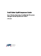 Swift Water Spill Response Guide (Good Practice Guidelines for Initial Spill Response Management and Operational Tactics) 2021