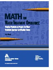 AWWA Math for Water Treatment Operators. 2007