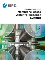 ISPE Good Practice Guide - Membrane-Based Water for Injection Systems 2022