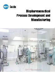 ISPE Guide - Biopharmaceutical Process Development and Manufacturing 2013