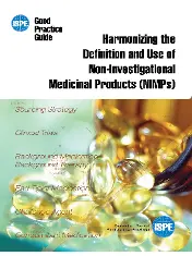 ISPE Good Practice Guide - Harmonizing the Definition and Use of Non-Investigational Medicinal Products (NIMPs) 2013