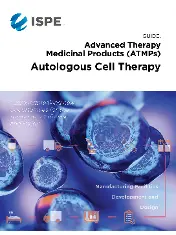 ISPE Guide - Advanced Therapy Medicinal Products - Autologous Cell Therapy 2021