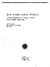 Ship Structural Design: A Rationally-Based, Computer-Aided Optimization Approach