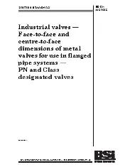 BS EN 558:2008 Industrial valves — Face-to-face and centre-to-face dimensions of metal valves for use in flanged pipe systems — PN and Class designated valves